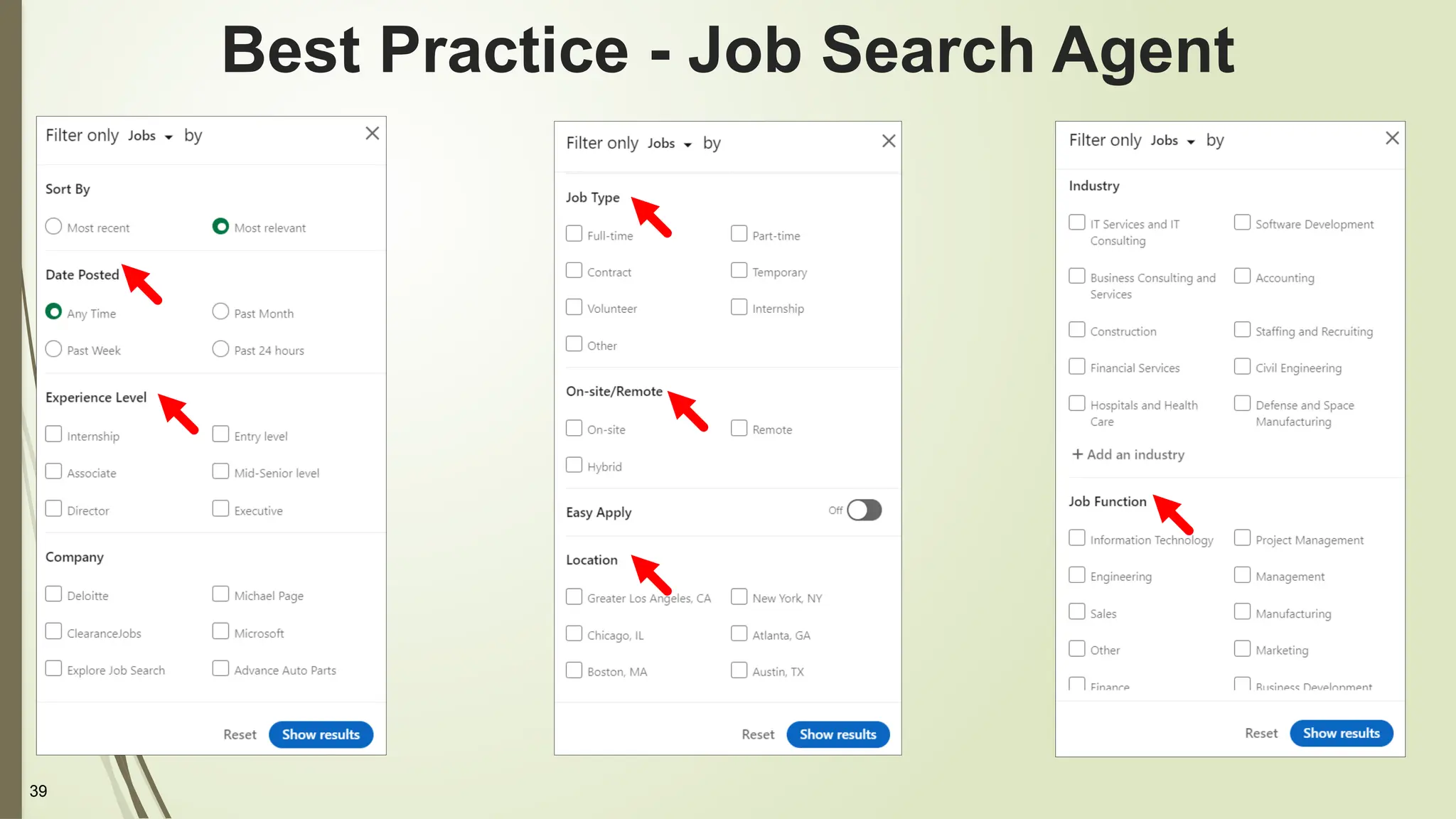 39
Best Practice - Job Search Agent
 