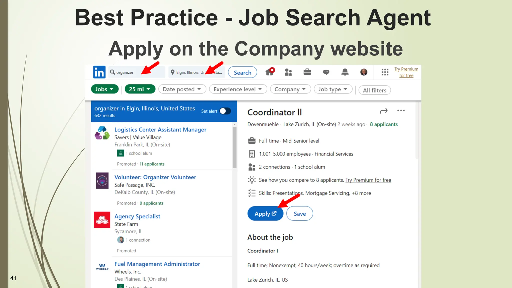 41
Best Practice - Job Search Agent
Apply on the Company website
 