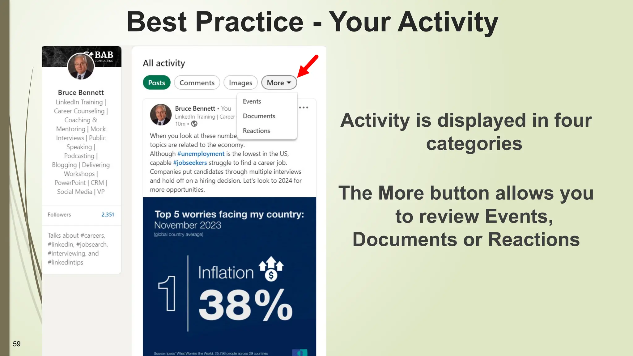 59
Best Practice - Your Activity
Activity is displayed in four
categories
The More button allows you
to review Events,
Documents or Reactions
 