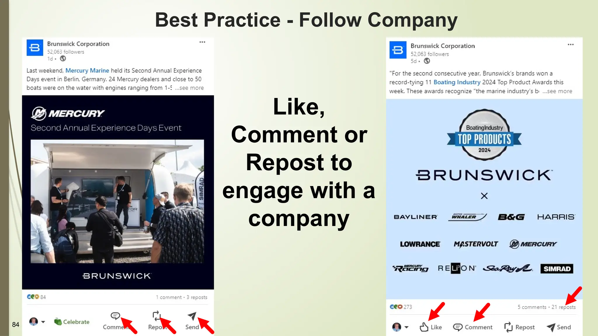 84
Best Practice - Follow Company
Like,
Comment or
Repost to
engage with a
company
 