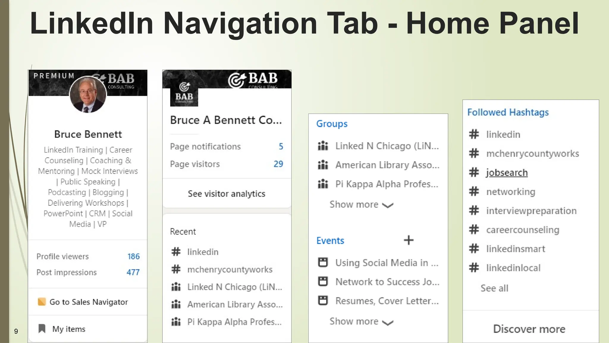 9
LinkedIn Navigation Tab - Home Panel
 