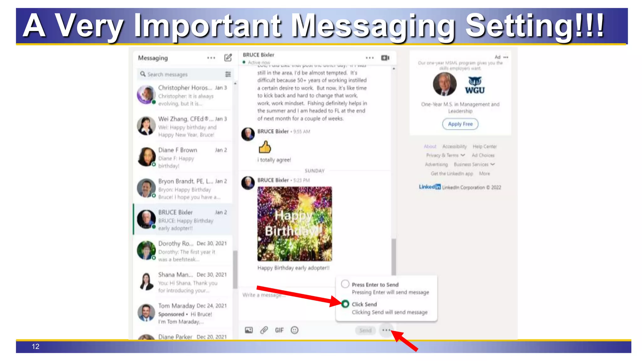 12
A Very Important Messaging Setting!!!
 