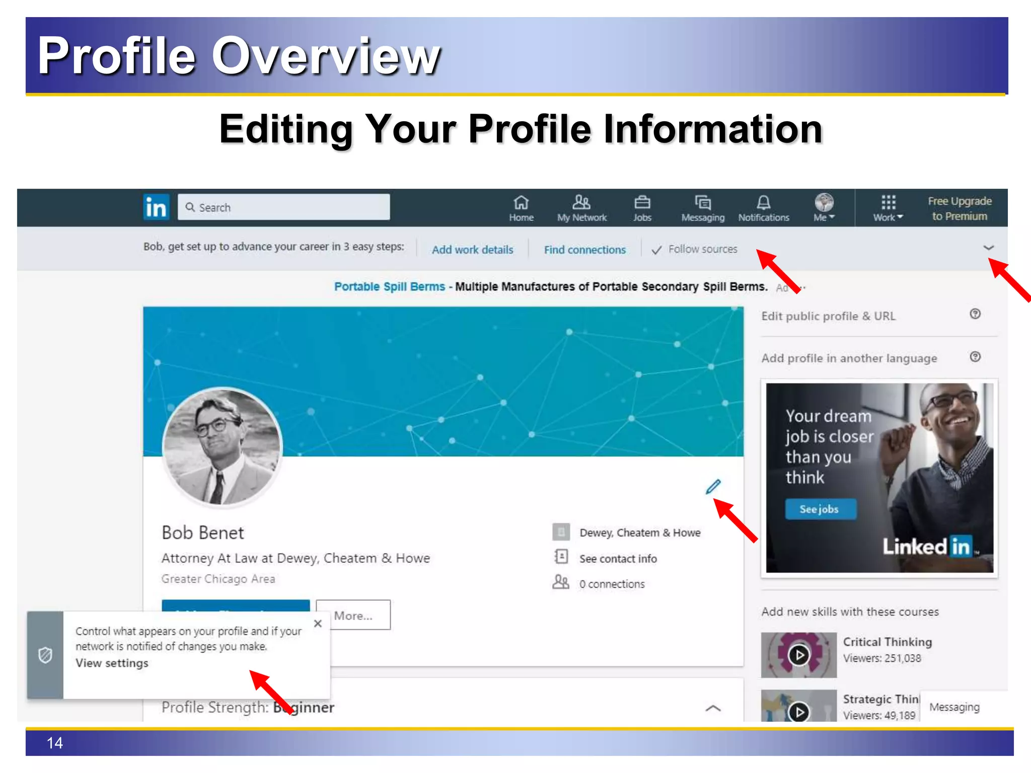 14
Profile Overview
Editing Your Profile Information
 