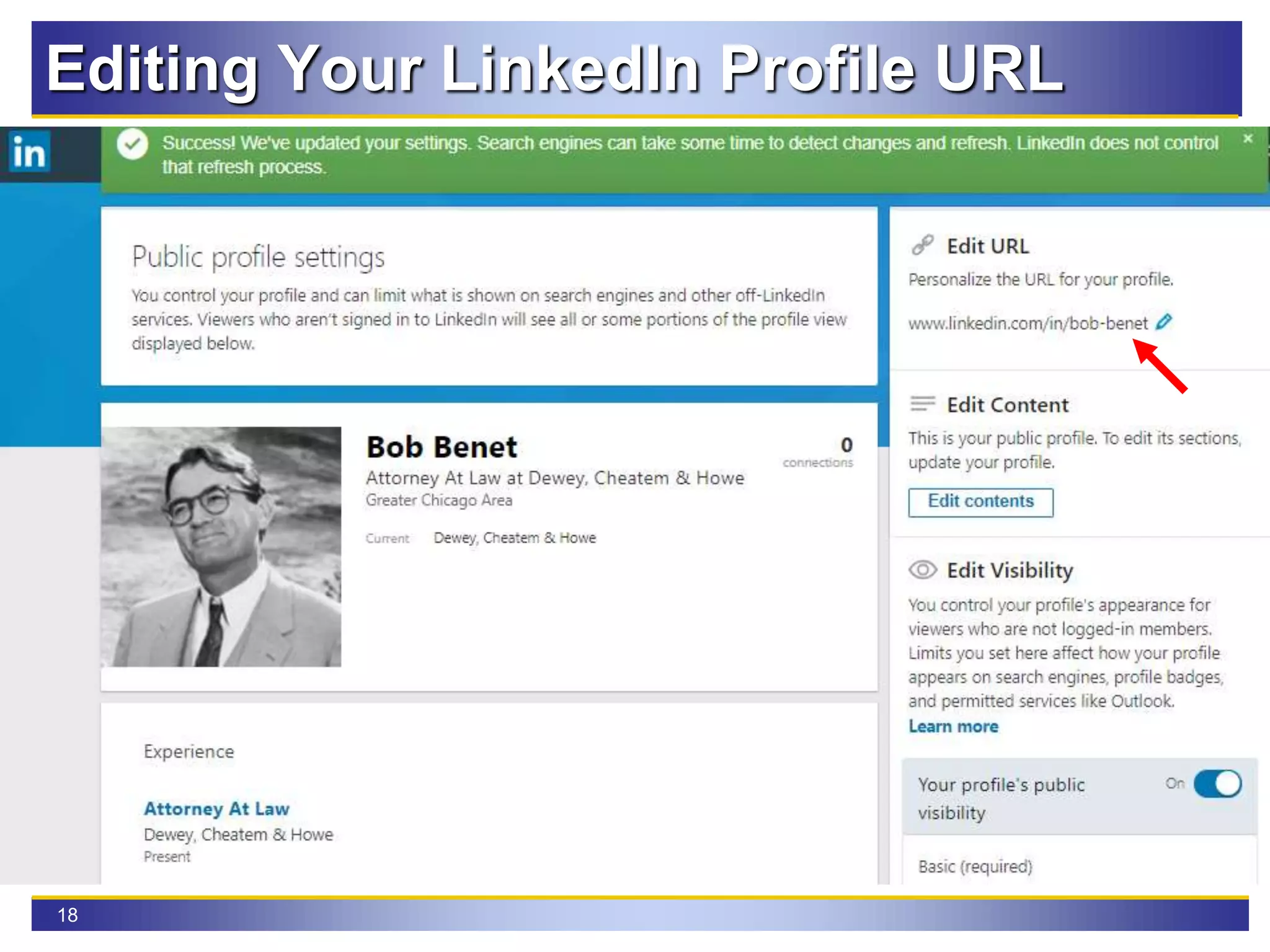 18
Editing Your LinkedIn Profile URL
 