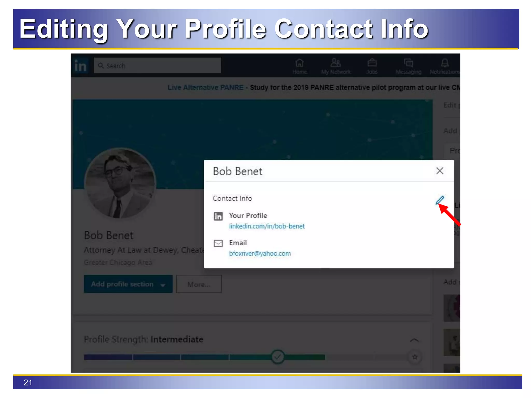 21
Editing Your Profile Contact Info
 