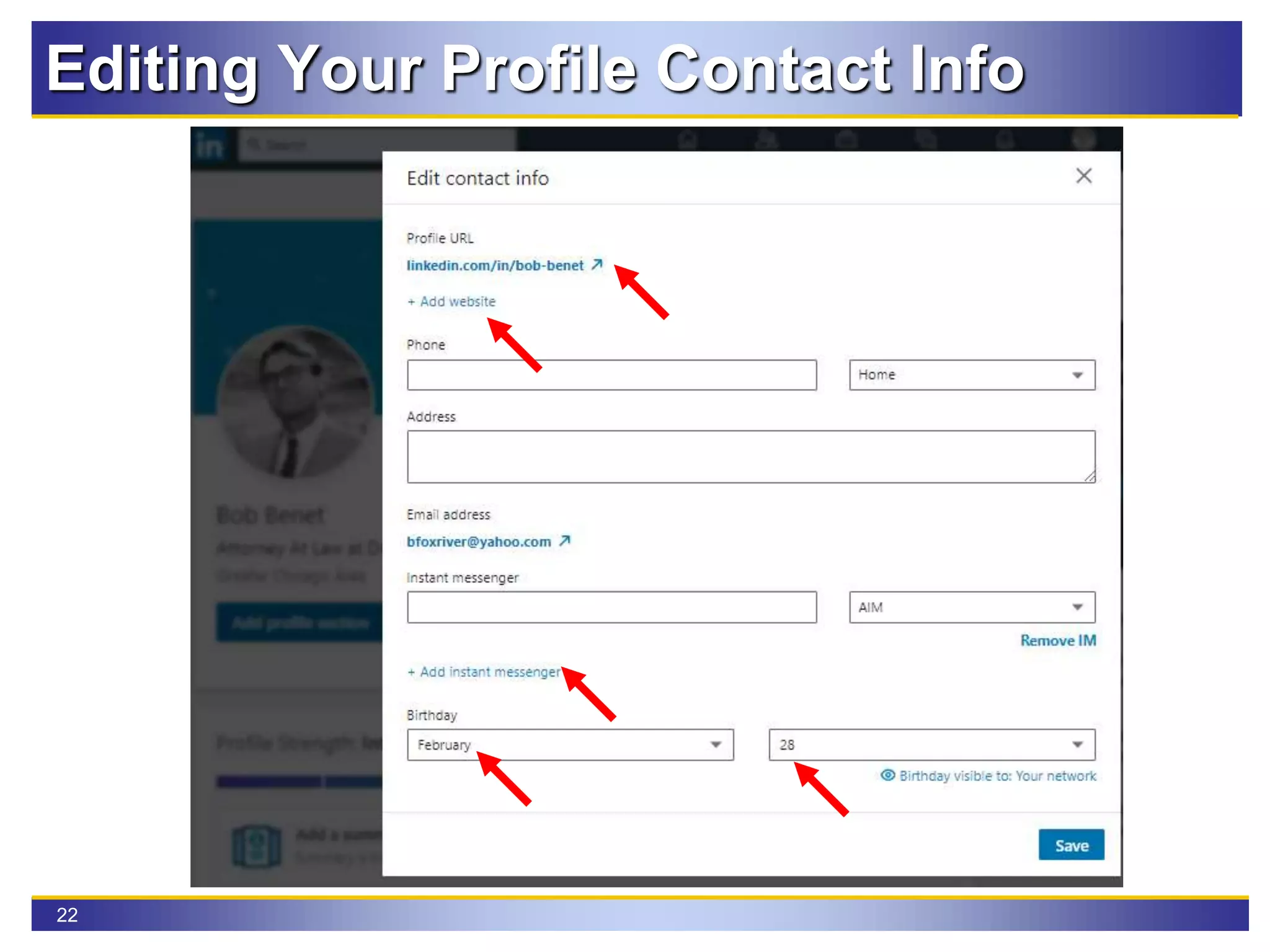 22
Editing Your Profile Contact Info
 