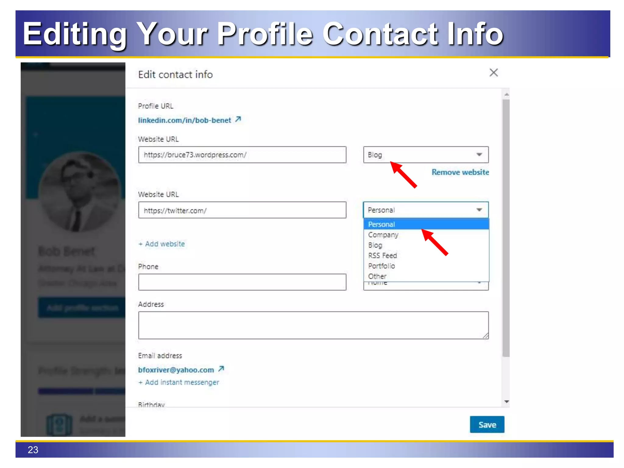 23
Editing Your Profile Contact Info
 