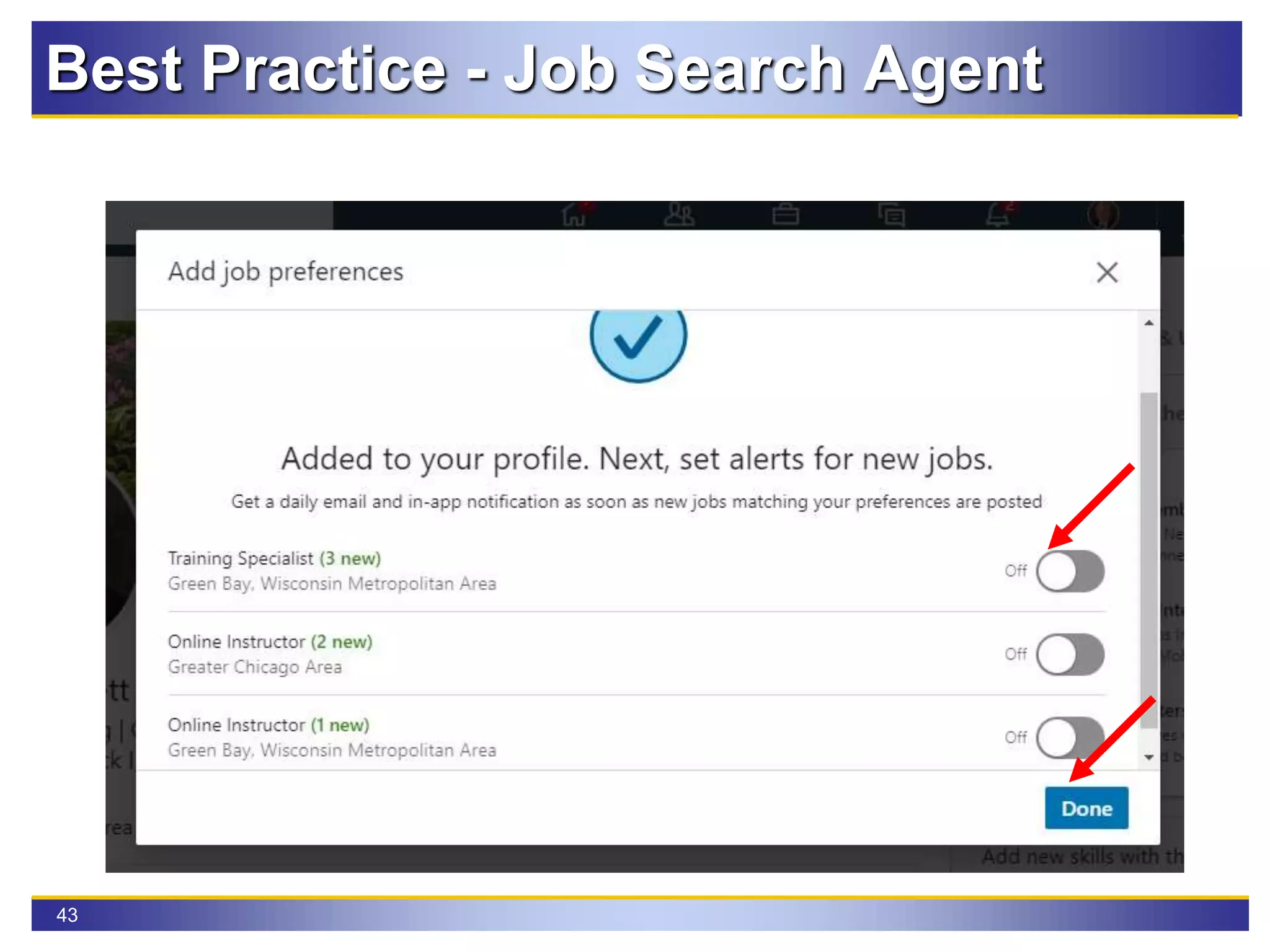 43
Best Practice - Job Search Agent
 