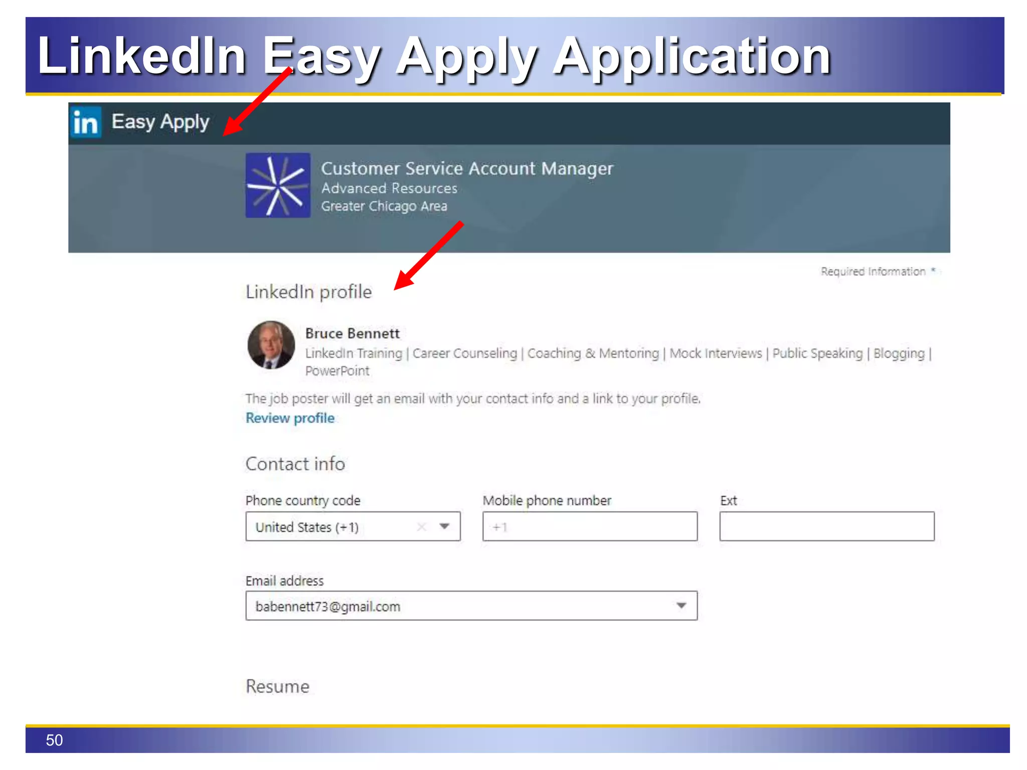 50
LinkedIn Easy Apply Application
 