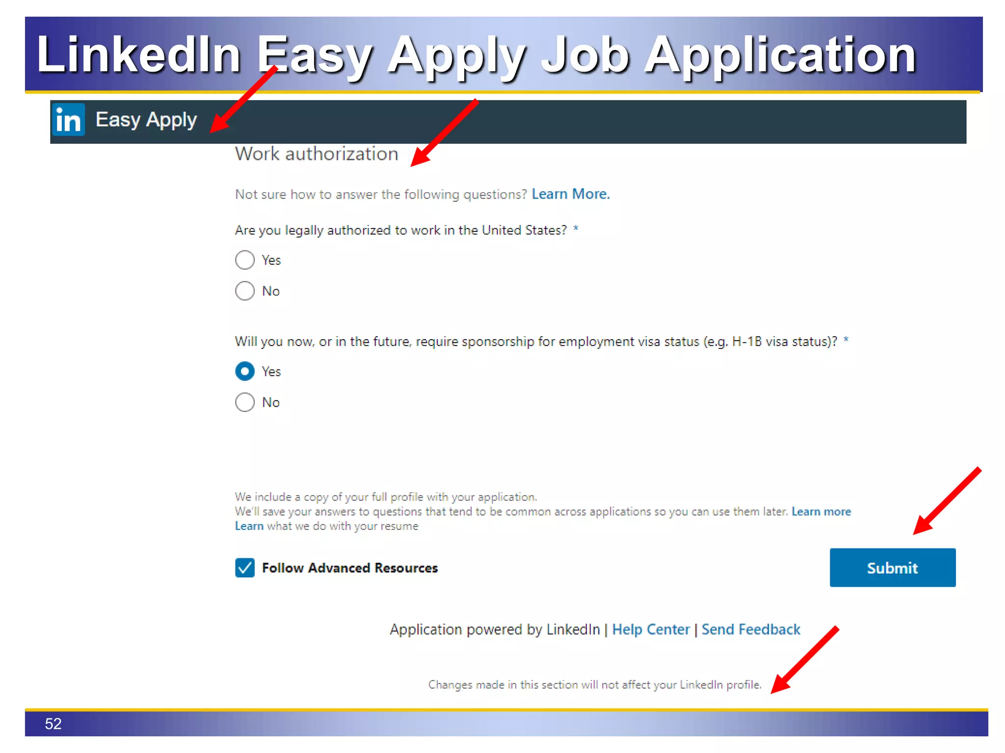 52
LinkedIn Easy Apply Job Application
 