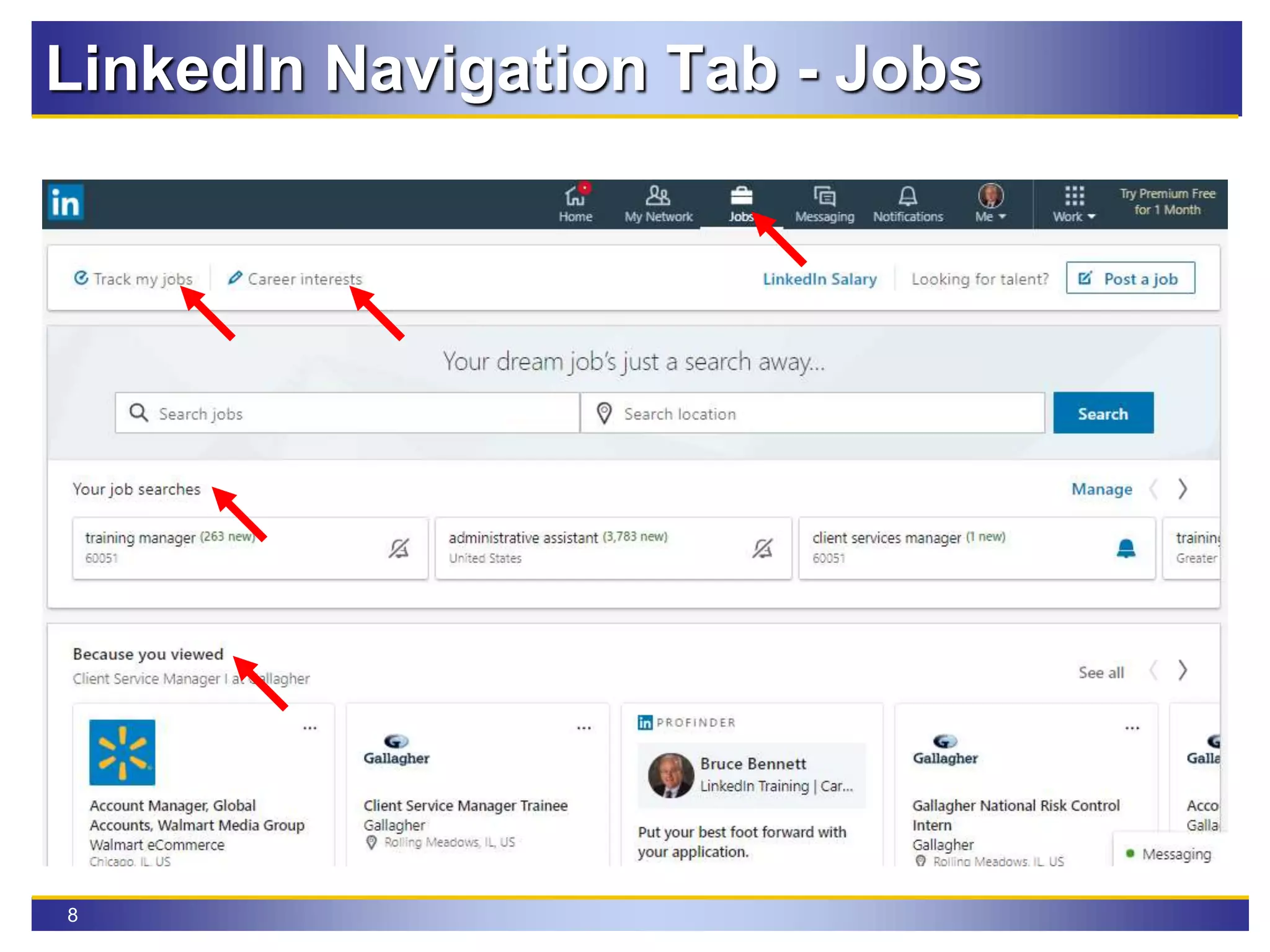 8
LinkedIn Navigation Tab - Jobs
 