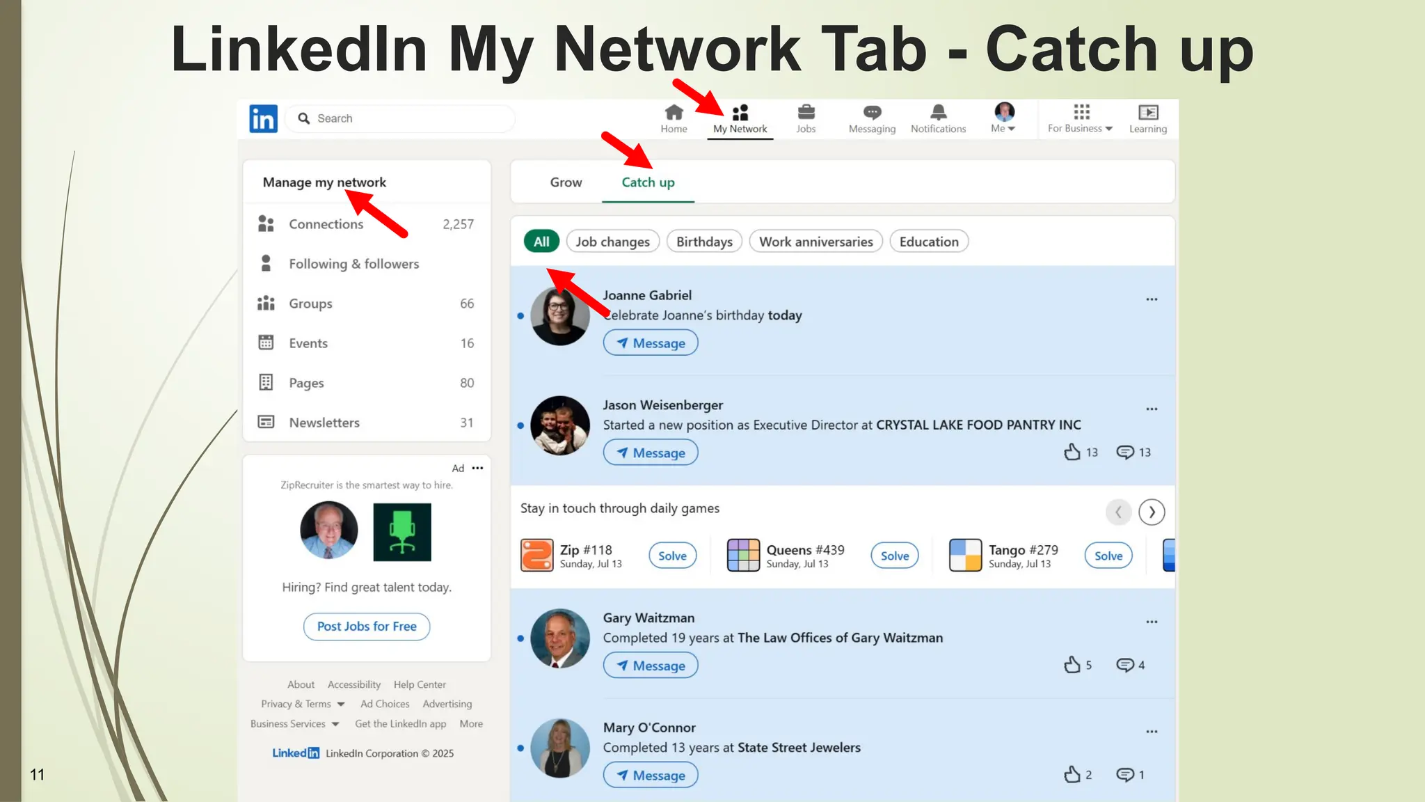 11
LinkedIn My Network Tab - Catch up
 