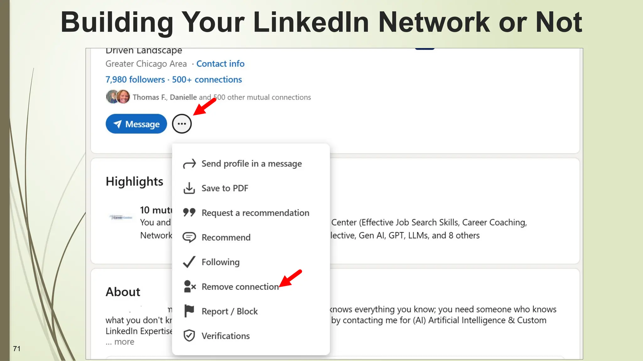 71
Building Your LinkedIn Network or Not
 