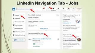 12
LinkedIn Navigation Tab - Jobs
 