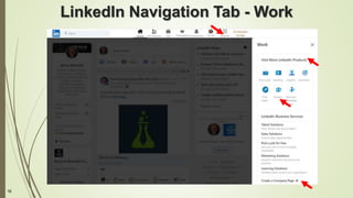 16
LinkedIn Navigation Tab - Work
 