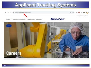 44
Applicant Tracking Systems
 
