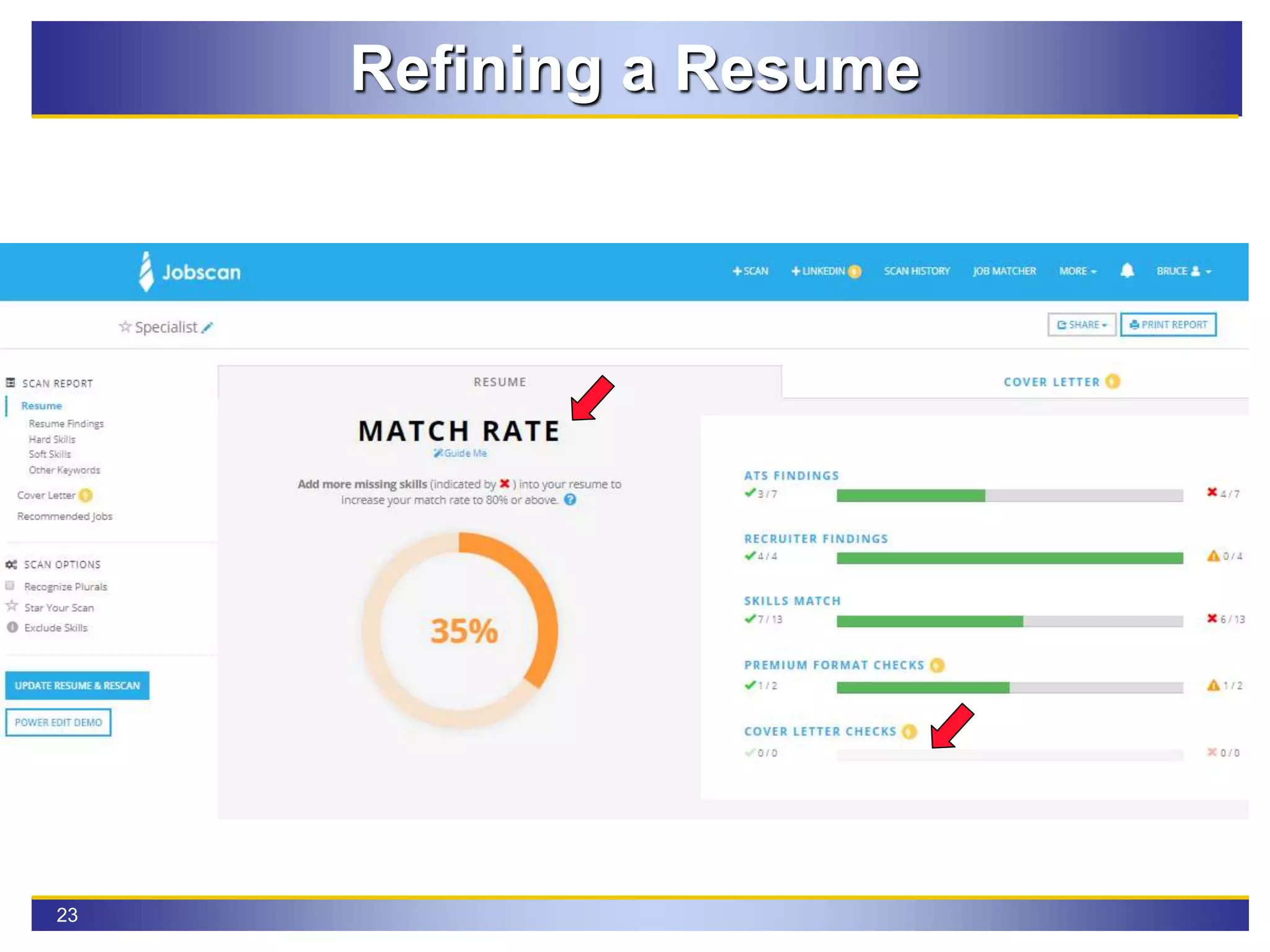 23
Refining a Resume
 