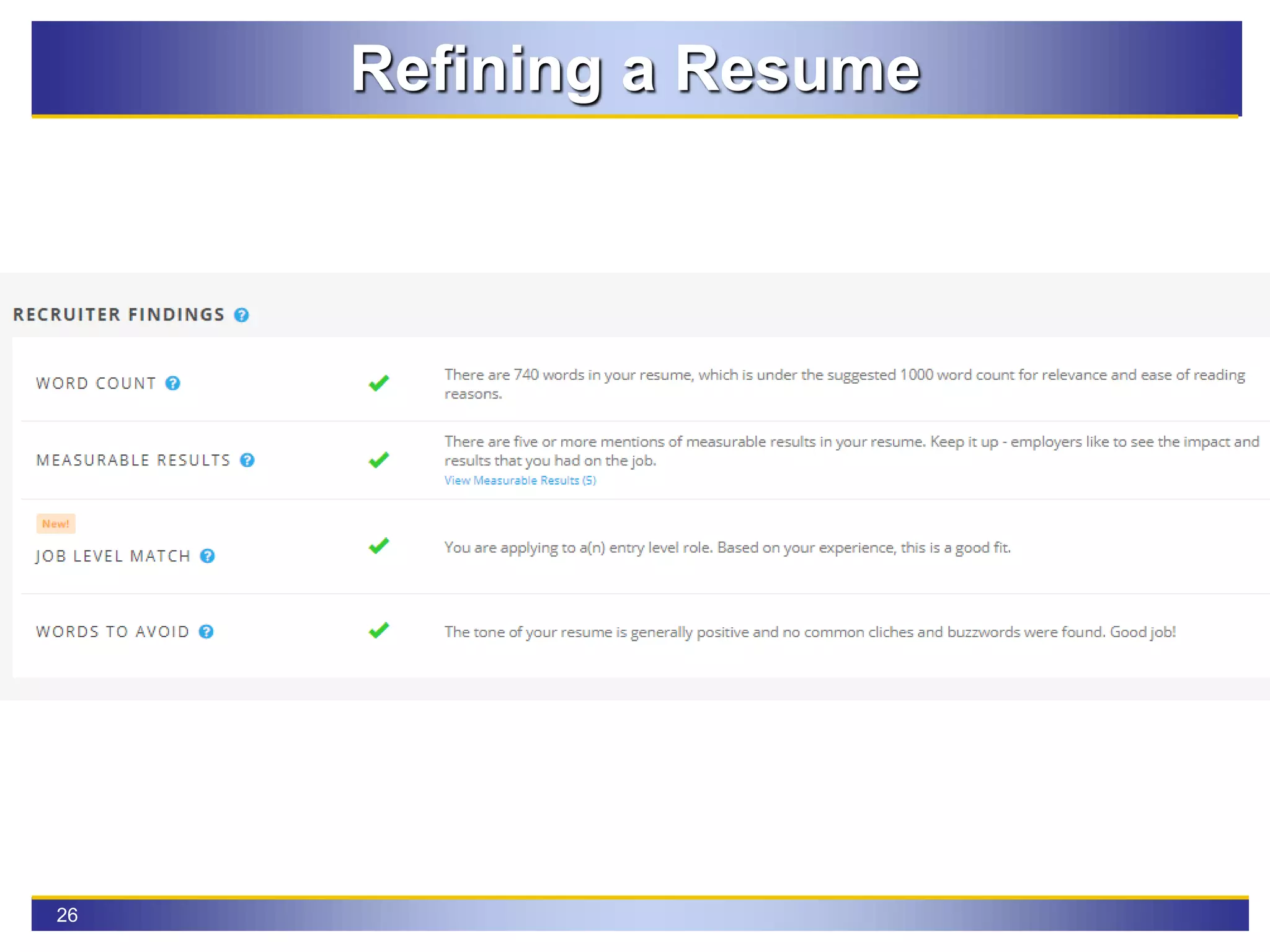 26
Refining a Resume
 