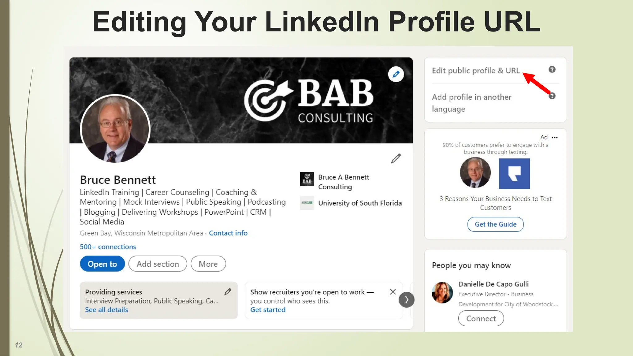 12
Editing Your LinkedIn Profile URL
 