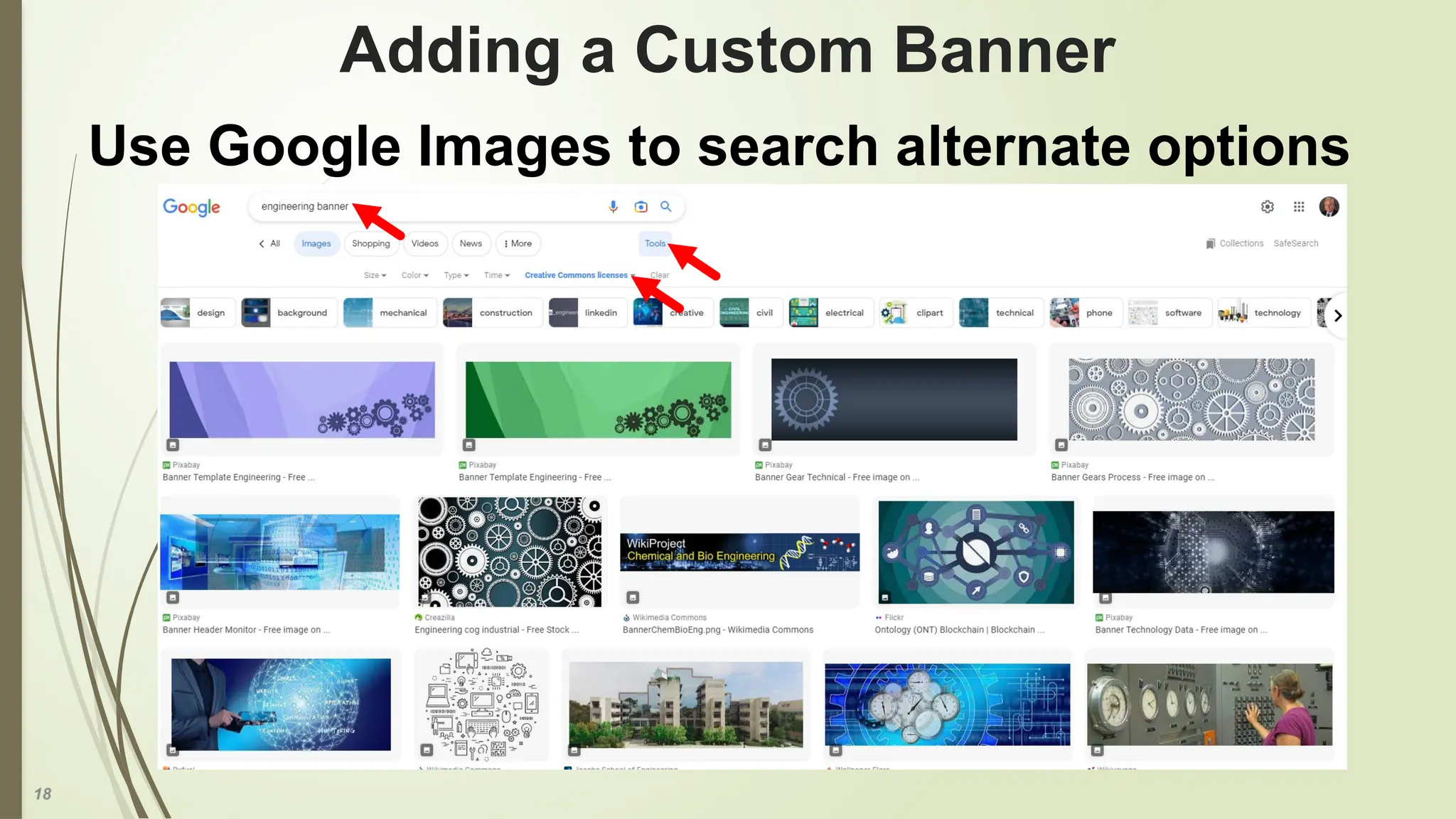 18
Adding a Custom Banner
Use Google Images to search alternate options
 