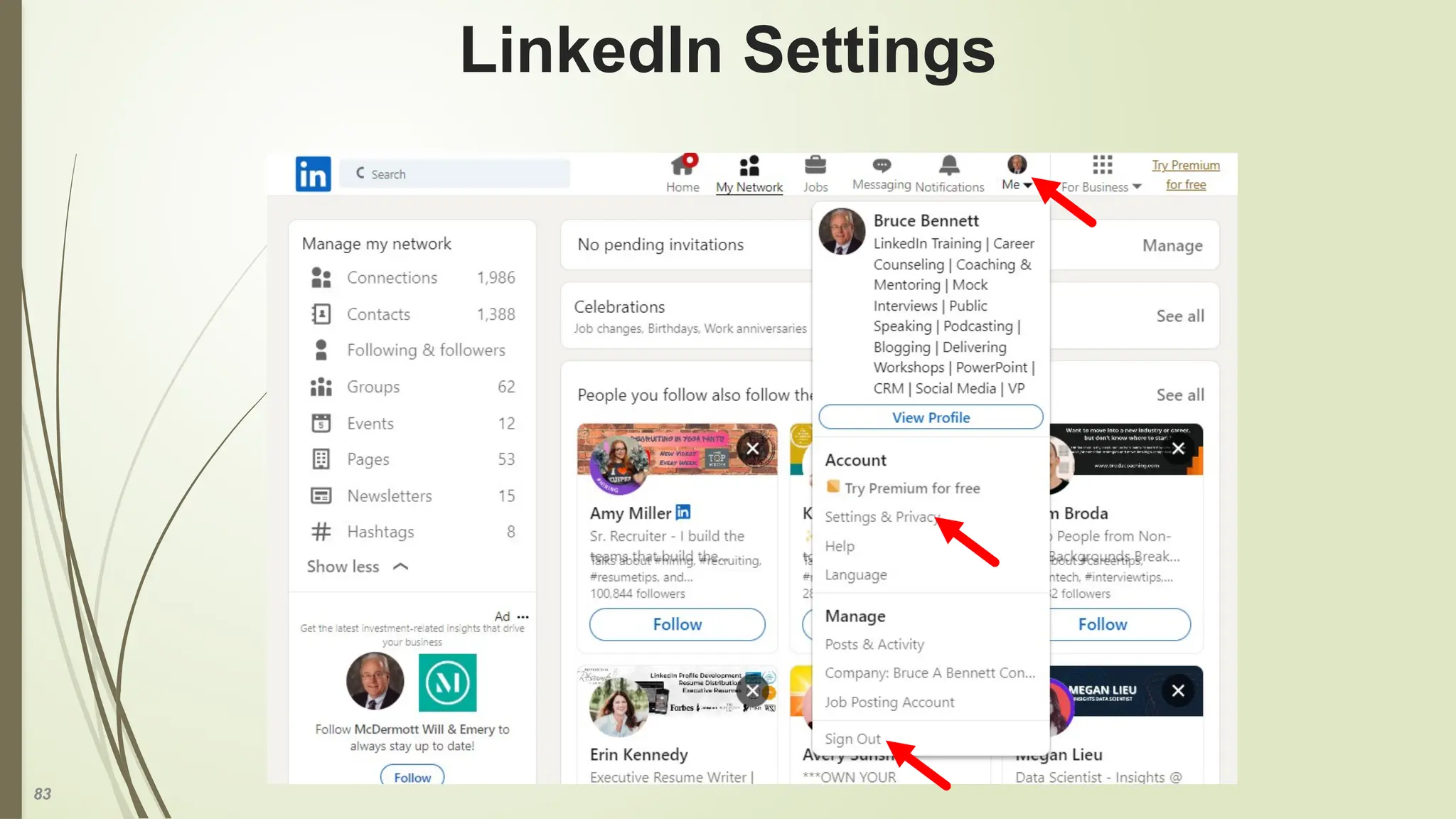83
LinkedIn Settings
 
