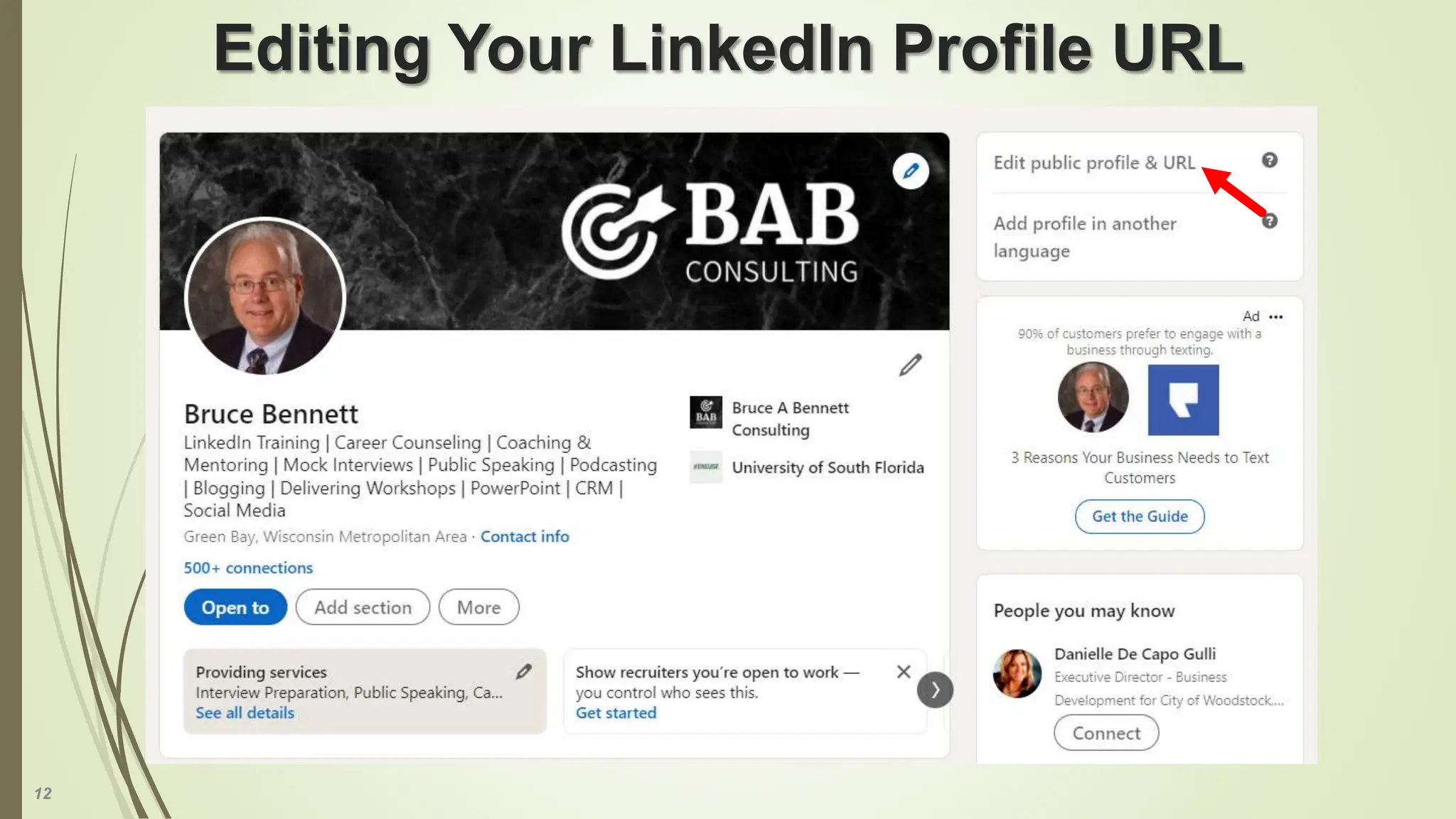 12
Editing Your LinkedIn Profile URL
 