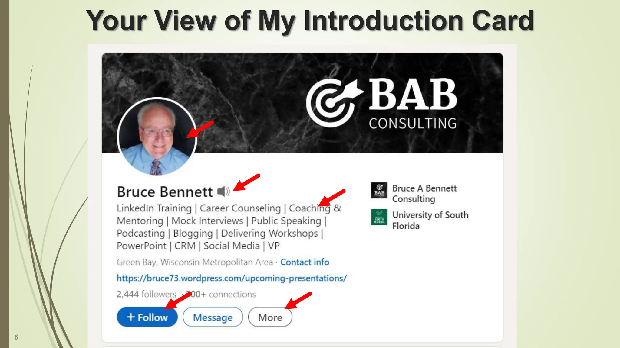 6
Your View of My Introduction Card
 