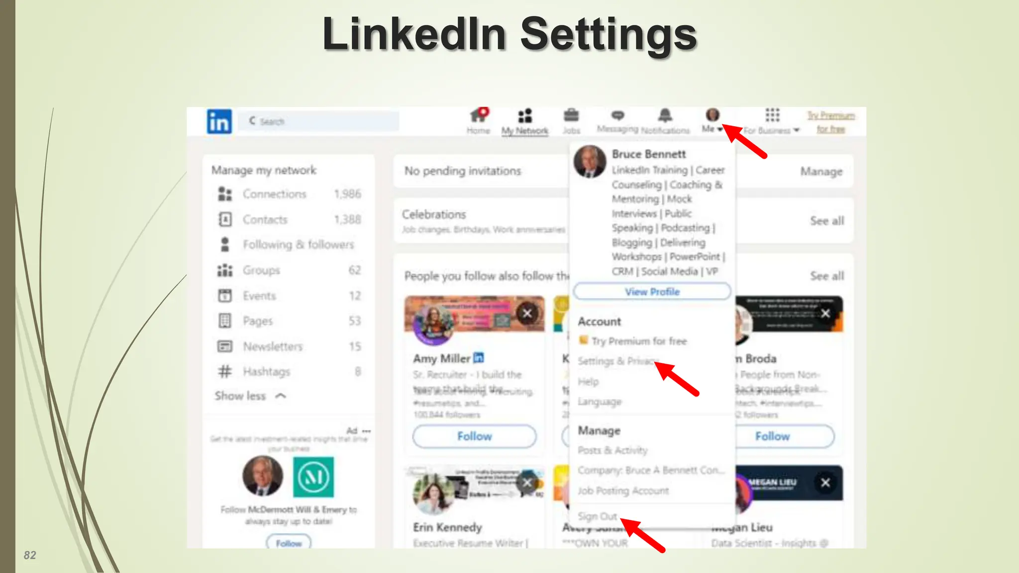 82
LinkedIn Settings
 
