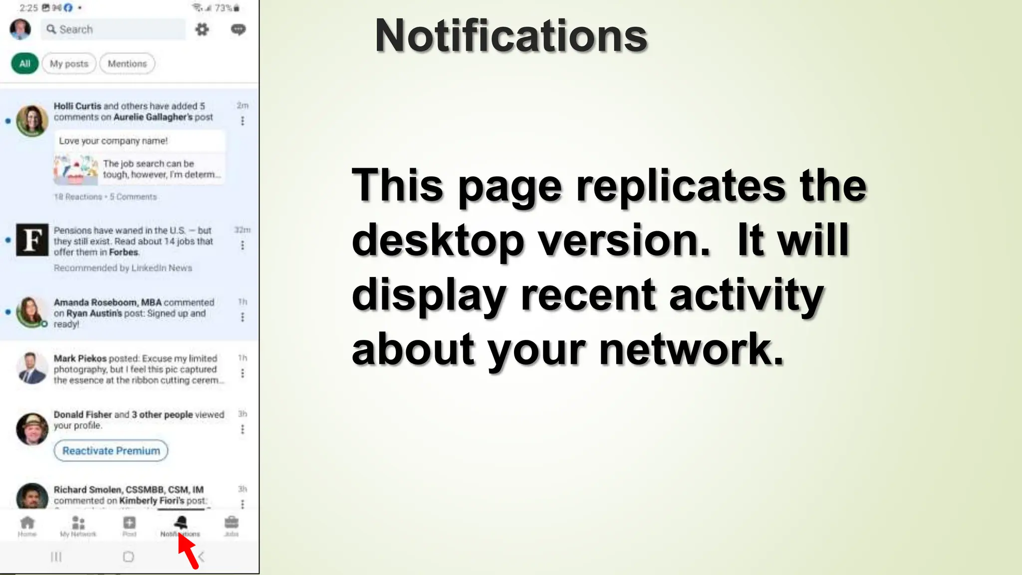99
Notifications
This page replicates the
desktop version. It will
display recent activity
about your network.
 