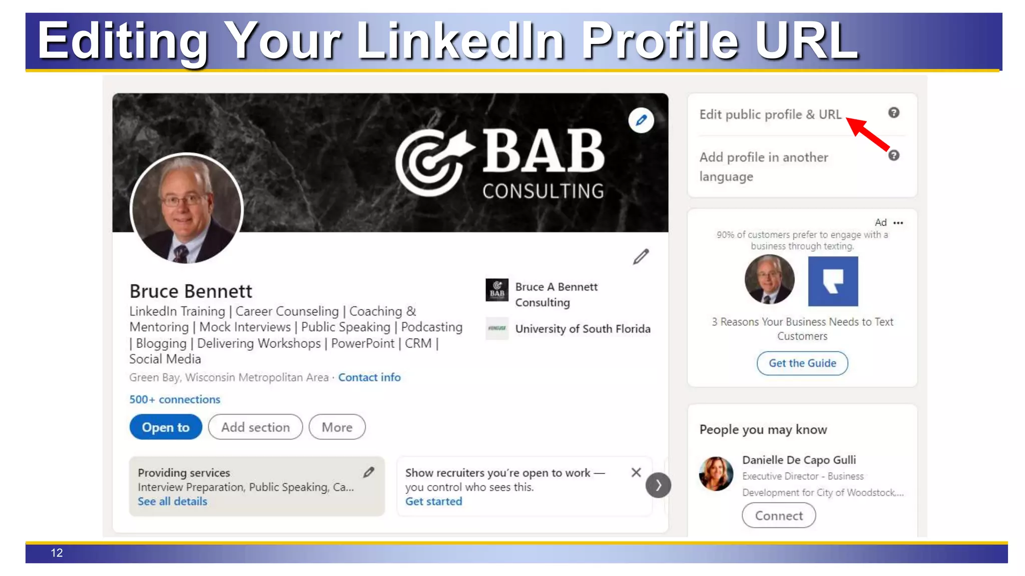 12
Editing Your LinkedIn Profile URL
 