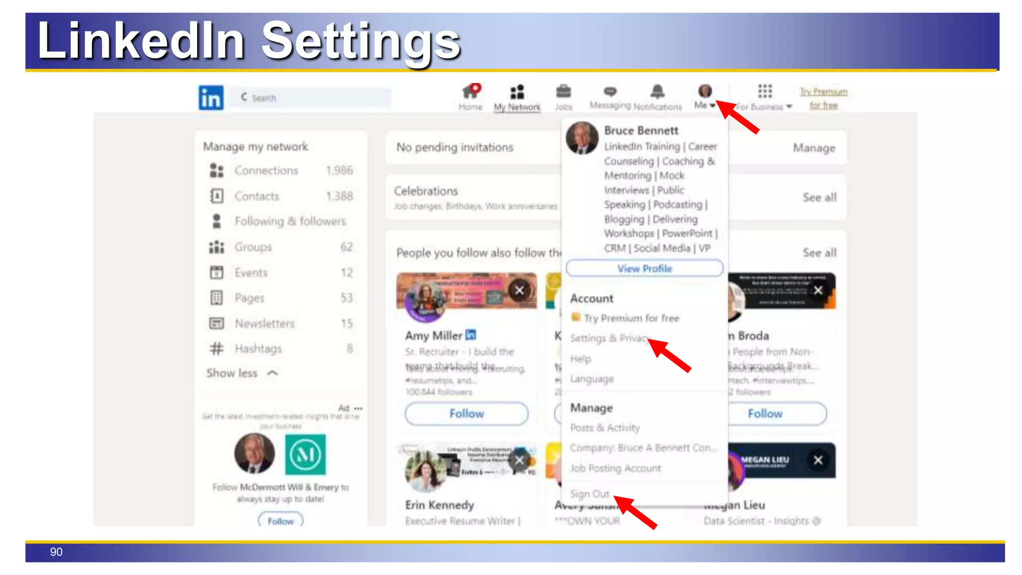 90
LinkedIn Settings
 