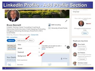 5
LinkedIn Profile - Add Profile Section
 