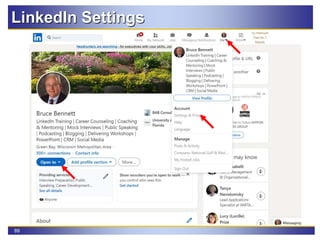 89
LinkedIn Settings
 