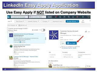 45
Use Easy Apply if NOT listed on Company Website
LinkedIn Easy Apply Application
 