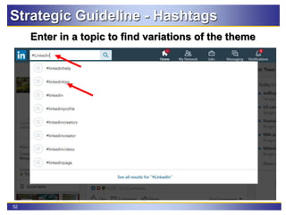 52
Strategic Guideline - Hashtags
Enter in a topic to find variations of the theme
 