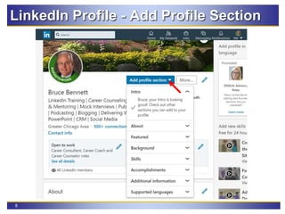 8
LinkedIn Profile - Add Profile Section
 