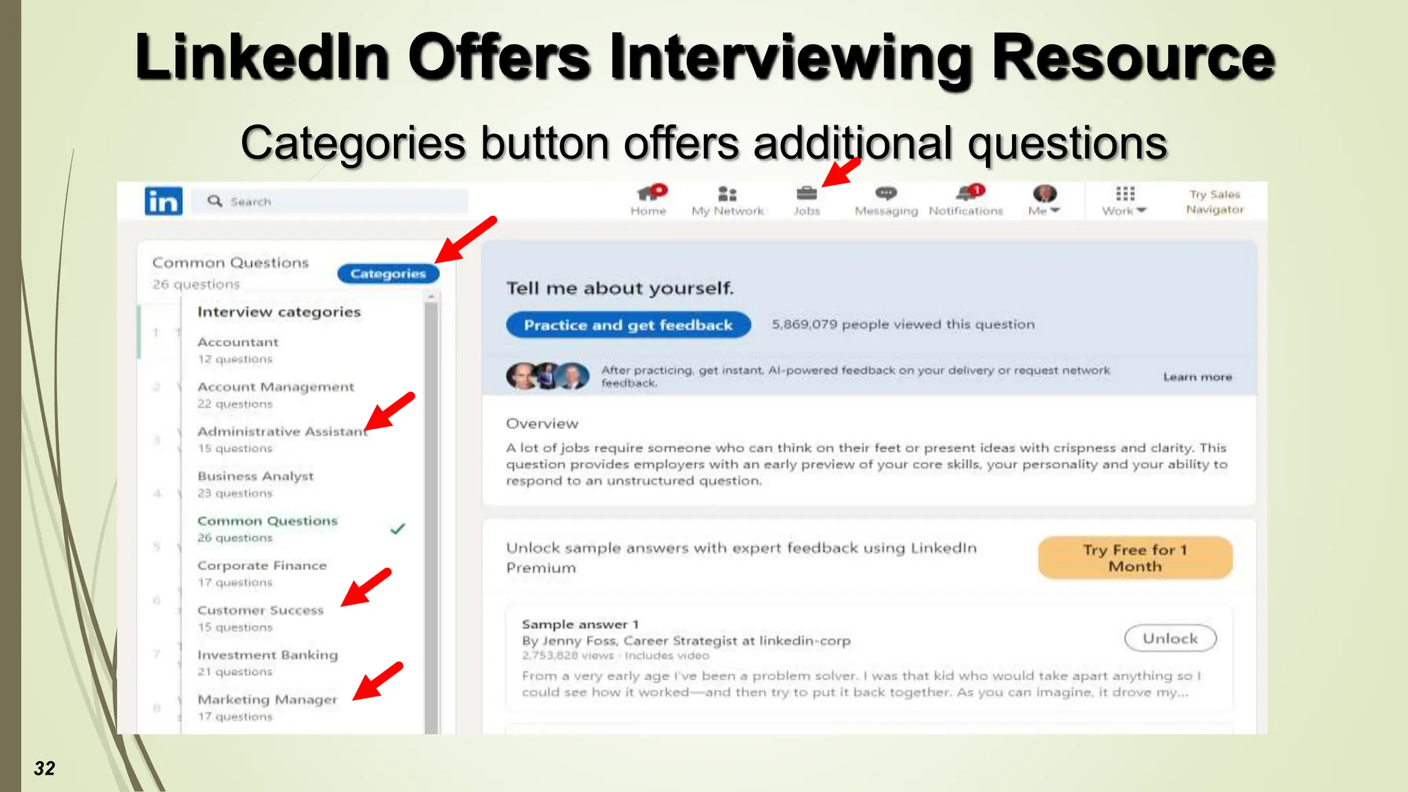 Categories button offers additional questions
LinkedIn Offers Interviewing Resource
32
 