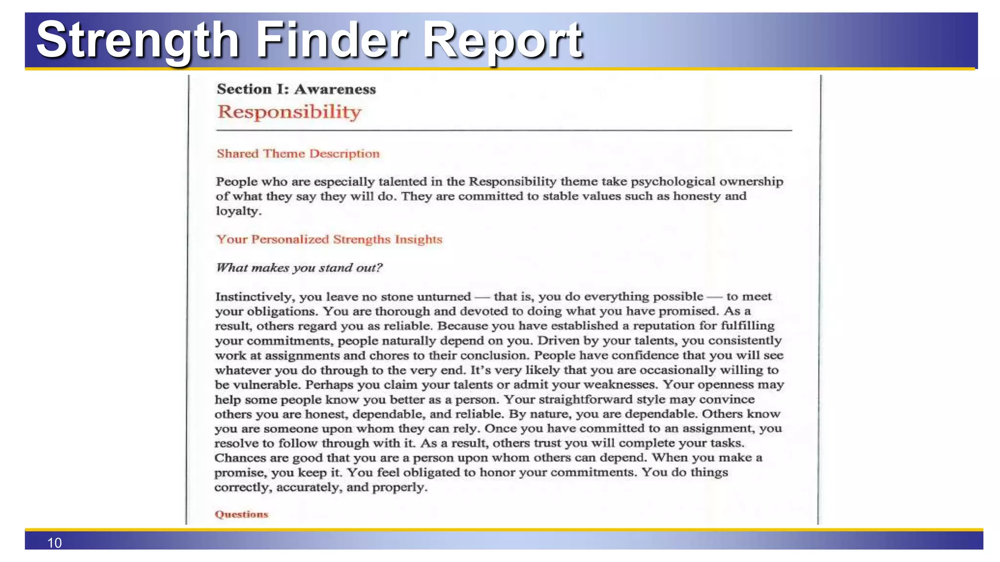 10
Strength Finder Report
 