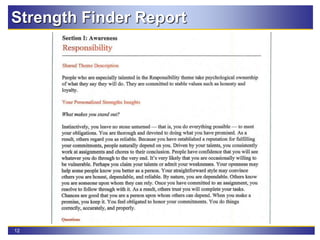 12
Strength Finder Report
 