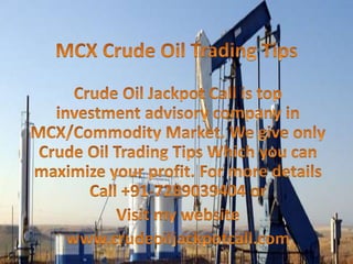 Mcx crude oil trading tips