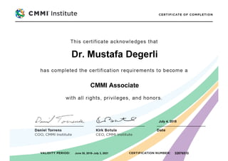 Dr. Mustafa Degerli - 2018 - Certified CMMI Associate - The First Certified CMMI Associate in Turkey Since 2014