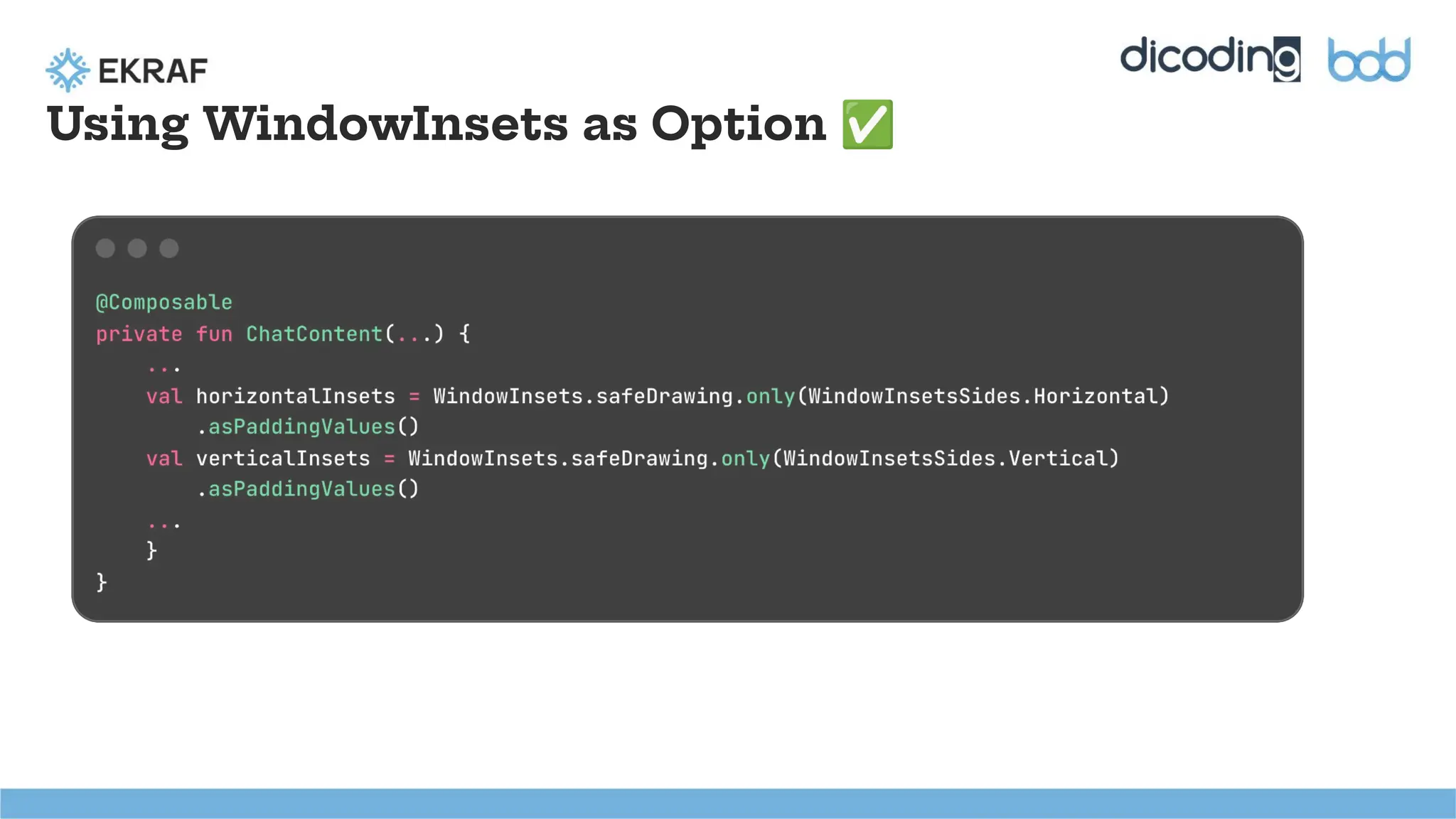 Using WindowInsets as Option ✅
 