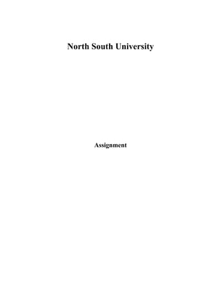 North South University




      Assignment
 