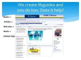 We create libguides and you do too. Does it help? 
Books -> Articles -> Web sites -> Media -> Citation Help  