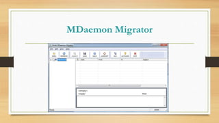 MDaemon Migrator
 