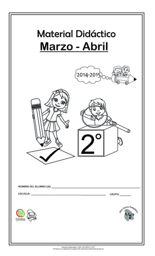 Marzo - Abril
Derechos Reservados. GOB. EDO.SEECH. MTP.
Ponemos a su disposición la página http://primarias.cetechihuahua.gob.mx
 