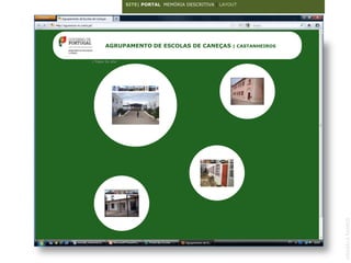 SITE| PORTAL MEMÓRIA DESCRITIVA | LAYOUT




                   AGRUPAMENTO DE ESCOLAS DE CANEÇAS | CASTANHEIROS
               AGRUPAMENTO DE ESCOLAS DE CANEÇAS (CASTANHEIROS)

         Agrupamento site Escolas de Caneças
               | Mapa do
                         de


|Agrupamento                                       Escola E.B. 2,3 dos Castanheiros         | NOVIDADES
|Inst. Autonomia                                  |SEDE de Agrupamento
|Moodle                                           |Contatos |Localização
                                                                                               IMAGEM
|Ligações                                                                                      85X70


                                                                                            | título da Novidade
                         Escola E.B. 1 de Caneças                                           | NOVIDADES
                         |[Vieira Caldas ]
                                                                                            | título da Novidade
                         |Contatos |Localização
                                                                           IMAGEM 120X100




 | CONCURSOS                                      Escola E.B.1/JI Nº1 DE CANEÇAS            | NOVIDADES
                                                  | [Pintor Alves Cardoso]
 | ANUNCIOS                                       |Contatos |Localização
                          IMAGEM 120X100
 |

 | NOTICIAS
                                                                                            | NOVIDADES
                         Escola E.B.1/JI Cesário Verde
                         Contatos |Localização
     IMAGEM 120X100                                                        IMAGEM 120X100




                                                                                                                   ANABELA RAMOS
 