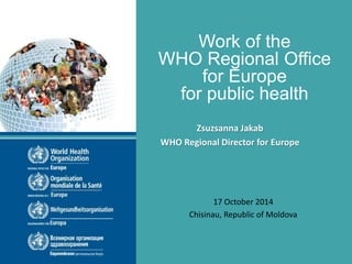 Work of the WHO Regional Office for Europe for public health | PPTX
