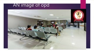 AN image of opd
 