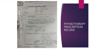 PHYSIOTHERAPY
PRESCRIPTION
RECORD
.
 